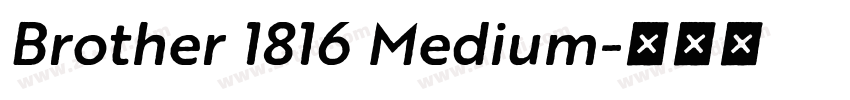 Brother 1816 Medium字体转换